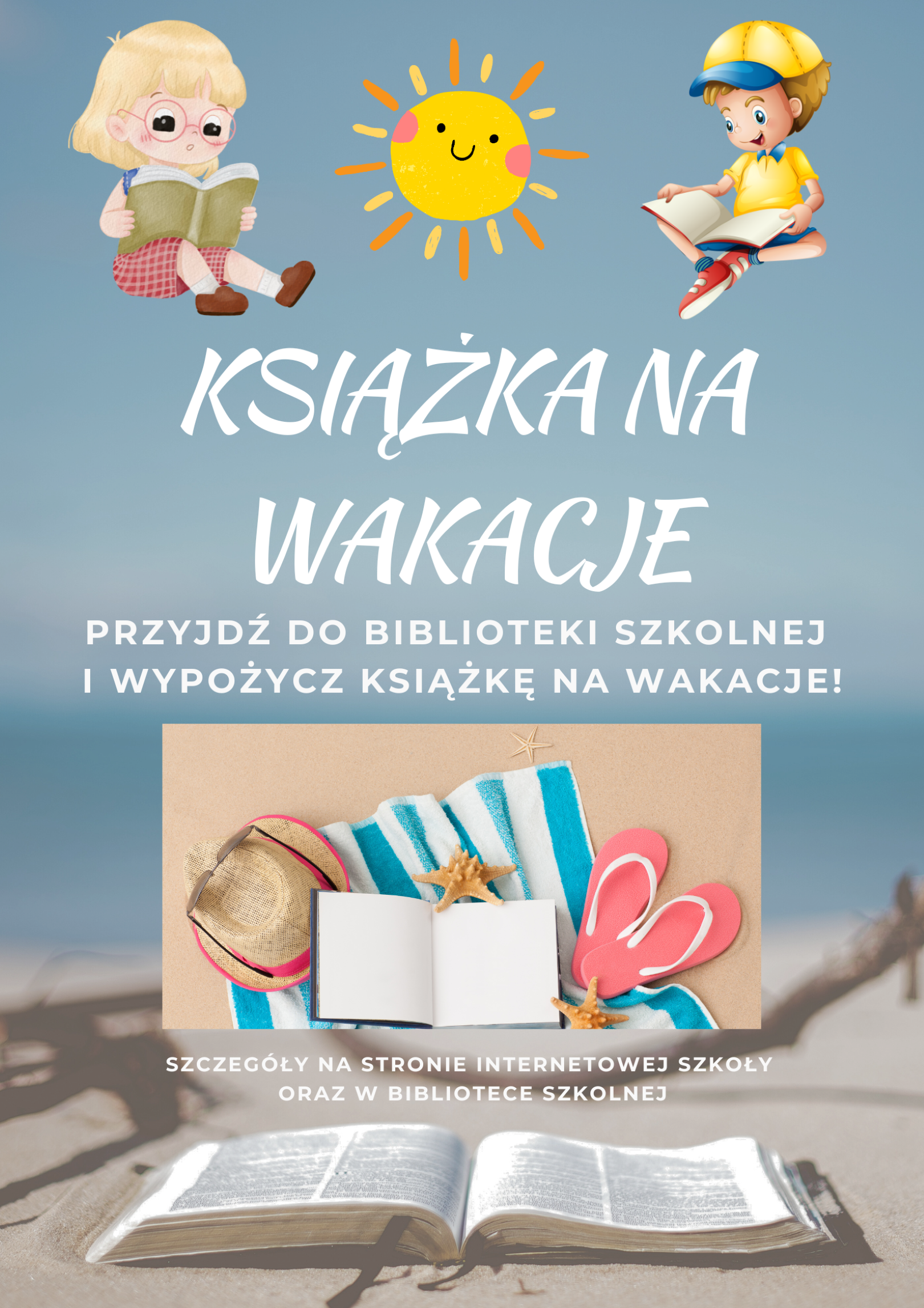 Włącz się w akcję „KSIĄŻKA NA WAKACJE”!